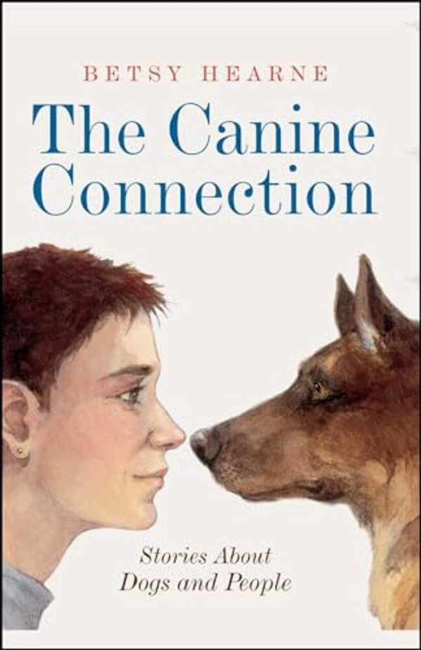 The Canine Connection: Stories About Dogs And People-..