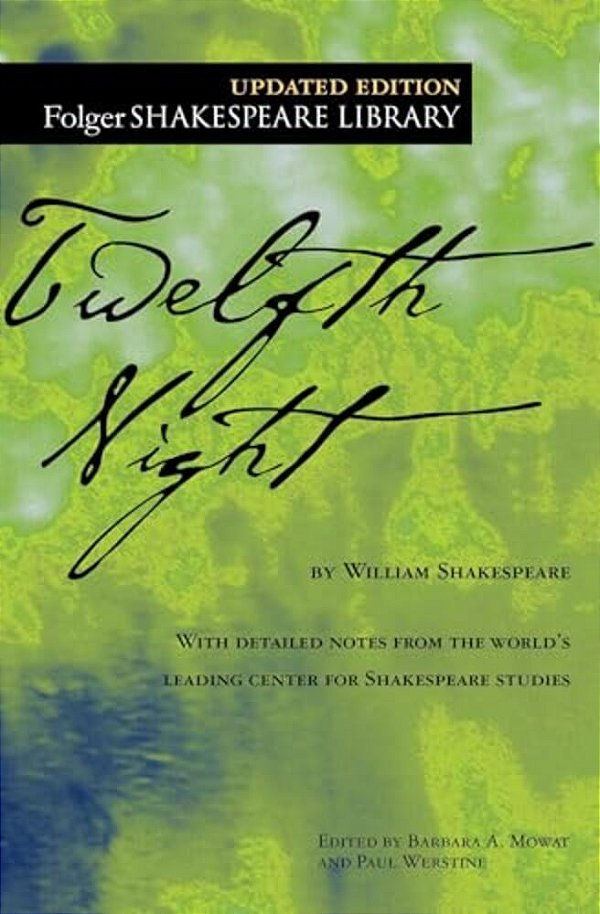 Twelfth Night, Or, What You Will-..
