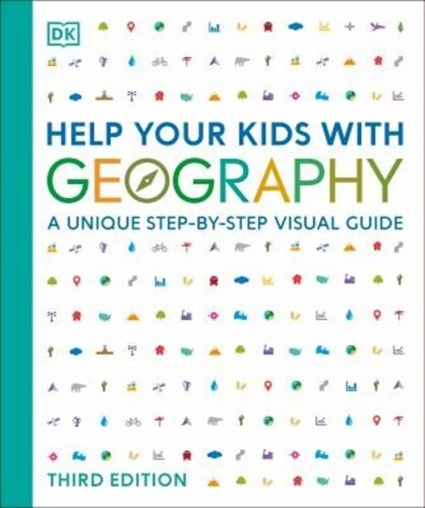 Help Your Kids With Geography: A Unique Step-By-step Visual Guide-..