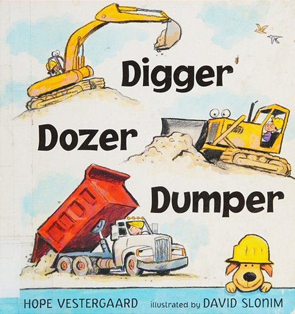 Digger, Dozer, Dumper-..
