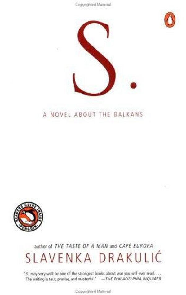 S.: A Novel About The Balkans-..