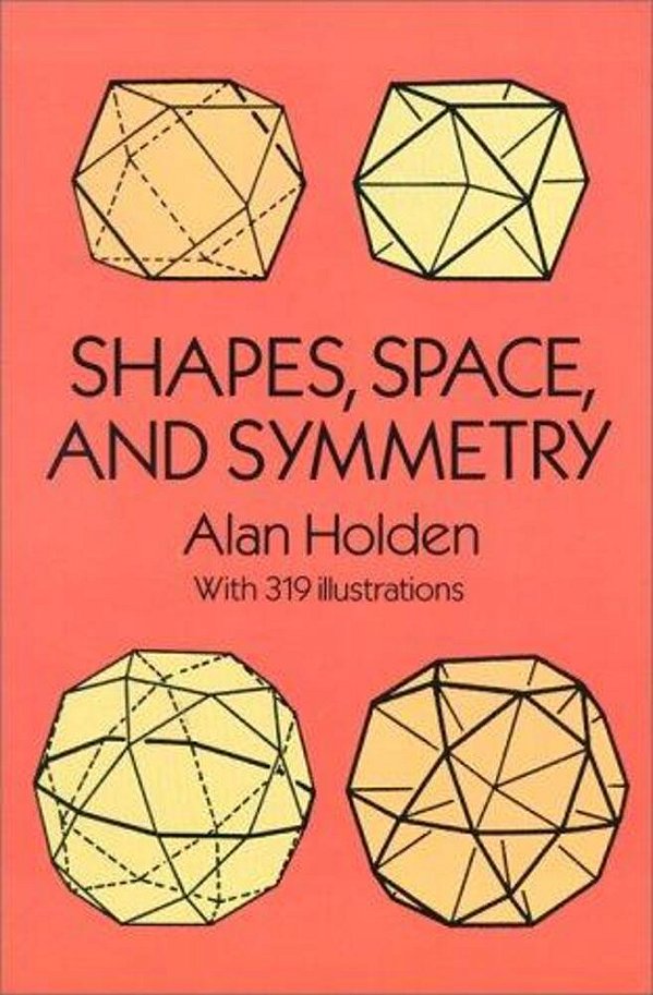 Shapes, Space, And Symmetry-..