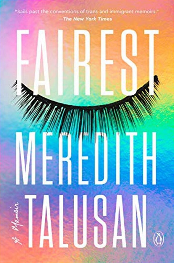 Fairest: A Memoir-..