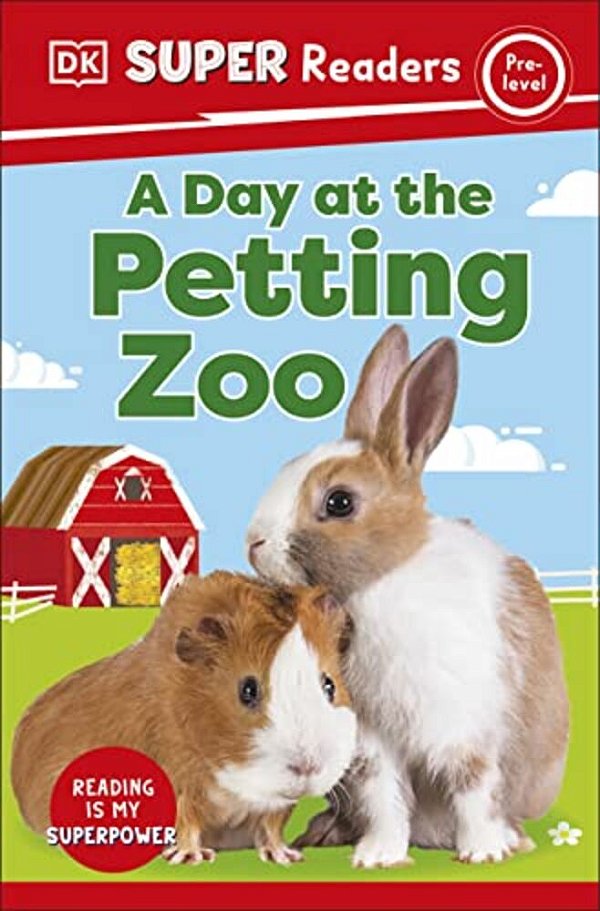 Dk Super Readers Pre-Level A Day At The Petting Zoo-..