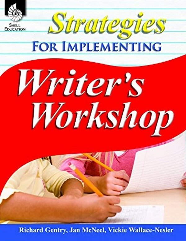 Strategies For Implementing Writer's Workshop-..