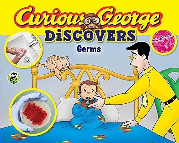 Curious George Discovers Germs-..