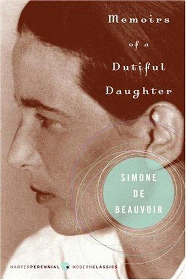 Memoirs Of A Dutiful Daughter-..