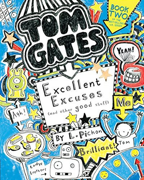 Tom Gates: Excellent Excuses (And Other Good Stuff)-..