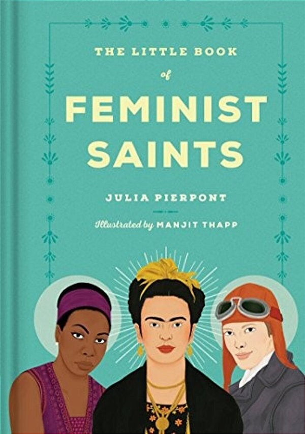 The Little Book Of Feminist Saints-..