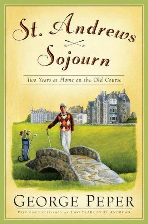 St. Andrews Sojourn: St. Andrews Sojourn-..