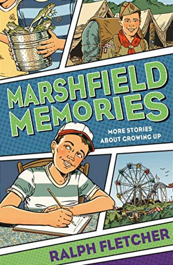 Marshfield Memories: More Stories About Growing Up-..