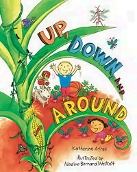 Up, Down, And Around Big Book: (A Rhyming Introduction To The Wonder Of Plants, Food, And Gardening - Perfect For Classroom Use And Kids Ages 2-5)-..