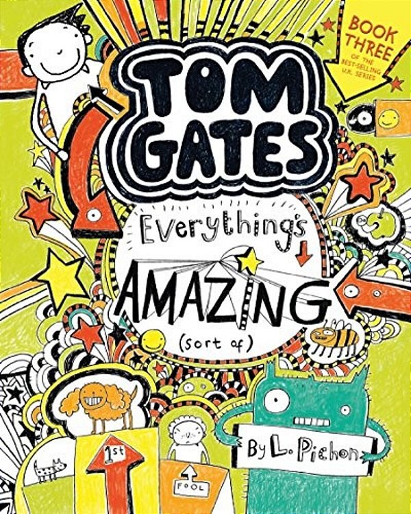 Tom Gates: Everything's Amazing (Sort Of)-..