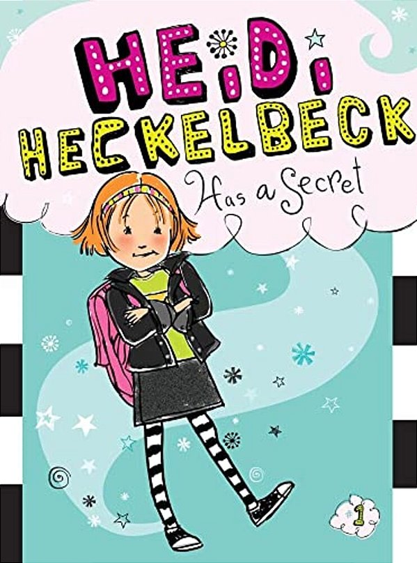 Heidi Heckelbeck Has A Secret-..