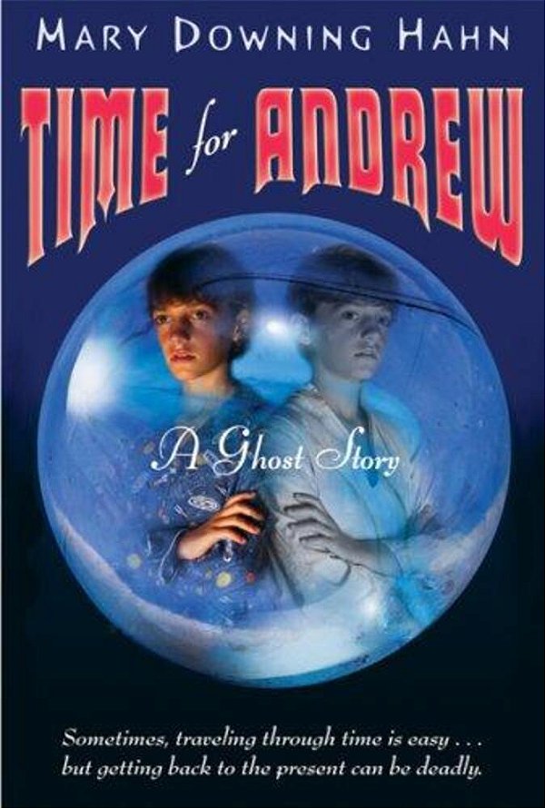 Time For Andrew: A Ghost Story-..