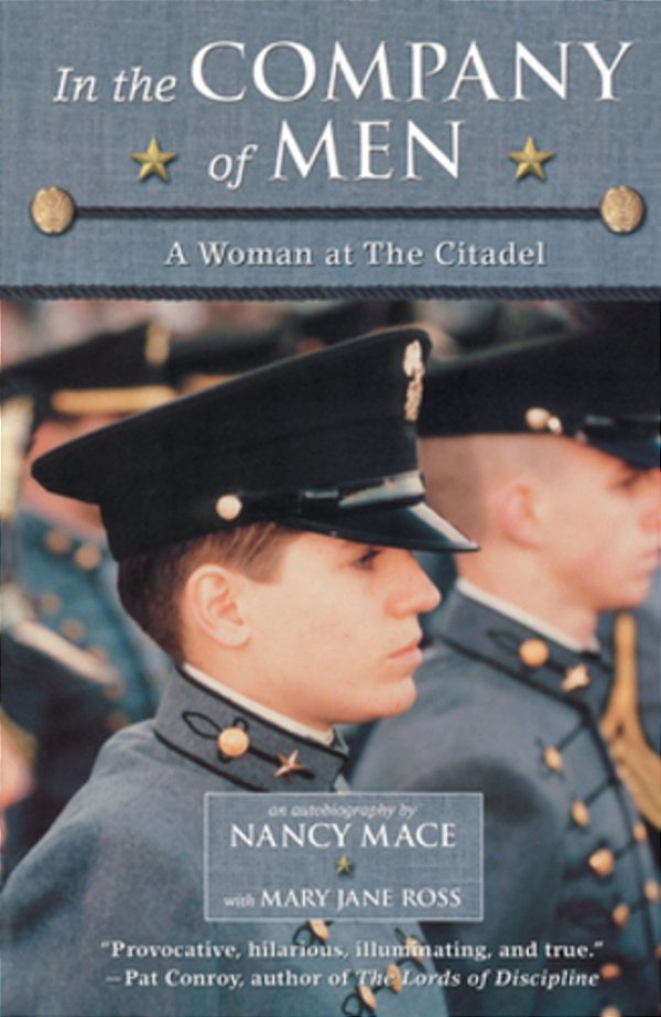 In The Company Of Men: A Woman At The Citadel-..