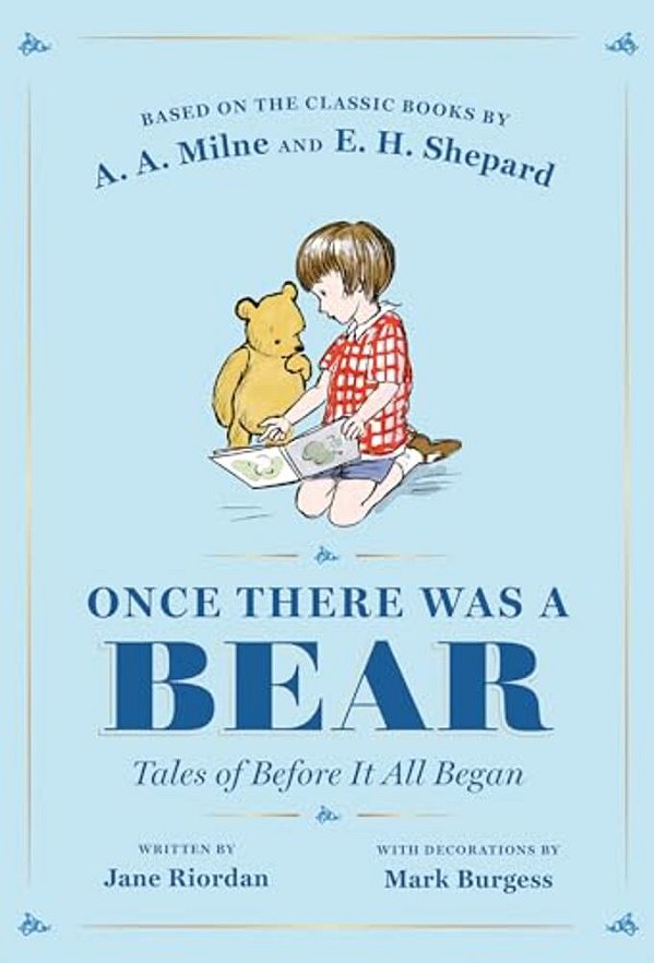 Once There Was A Bear: Tales Of Before It All Began-..