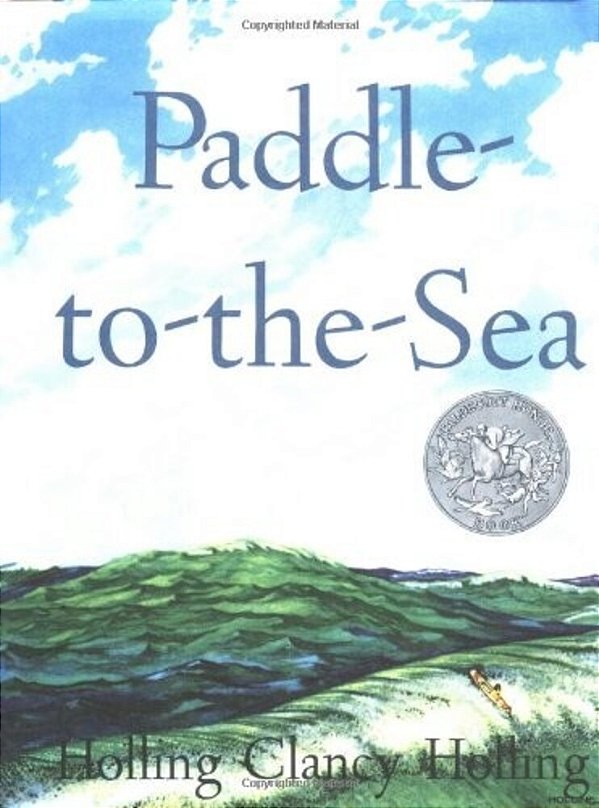 Paddle-To-the-sea: A Caldecott Honor Award Winner-..