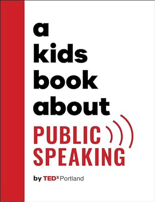 A Kids Book About Public Speaking-..