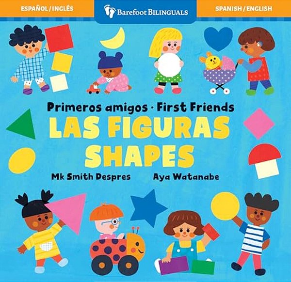 Primeros Amigos: Las Figuras/First Friends: Shapes-..