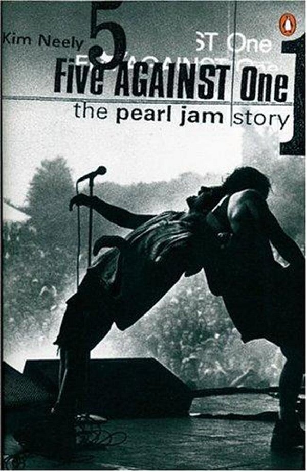 Five Against One: The Pearl Jam Story-..
