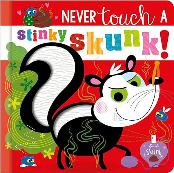 Never Touch A Stinky Skunk!-..