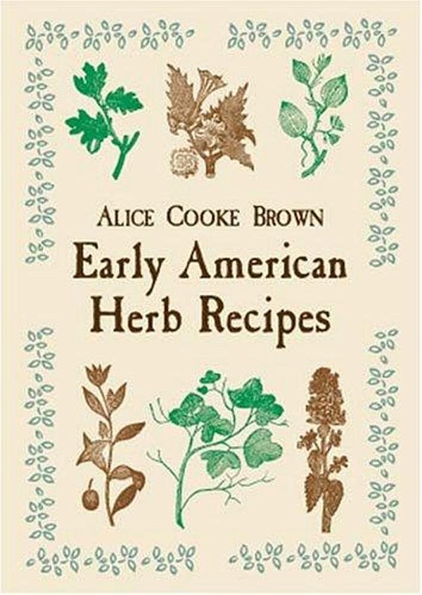 Early American Herb Recipes-..