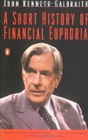A Short History Of Financial Euphoria-..