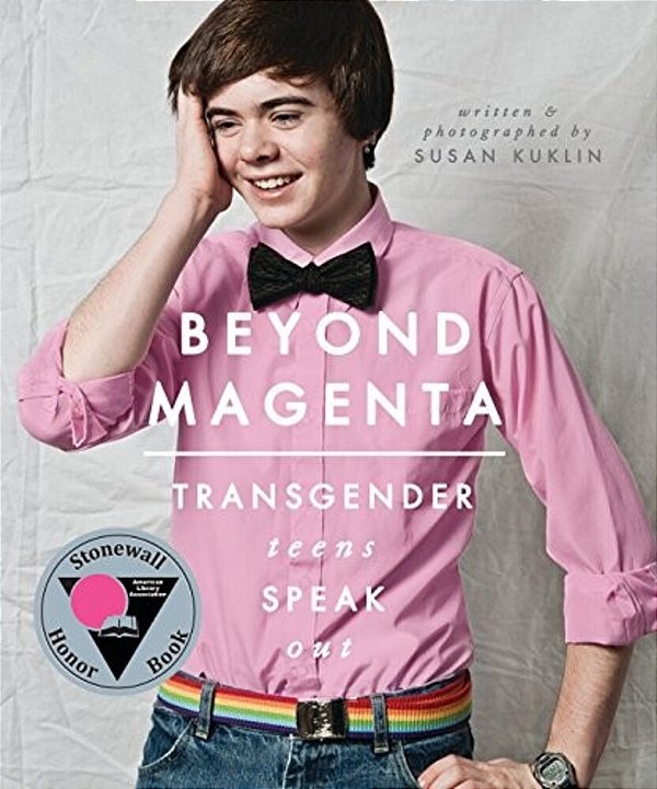 Beyond Magenta: Transgender And Nonbinary Teens Speak Out-..
