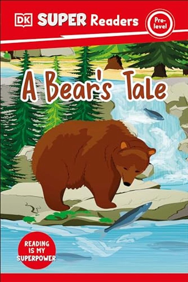 Dk Super Readers Pre-Level A Bear's Tale-..