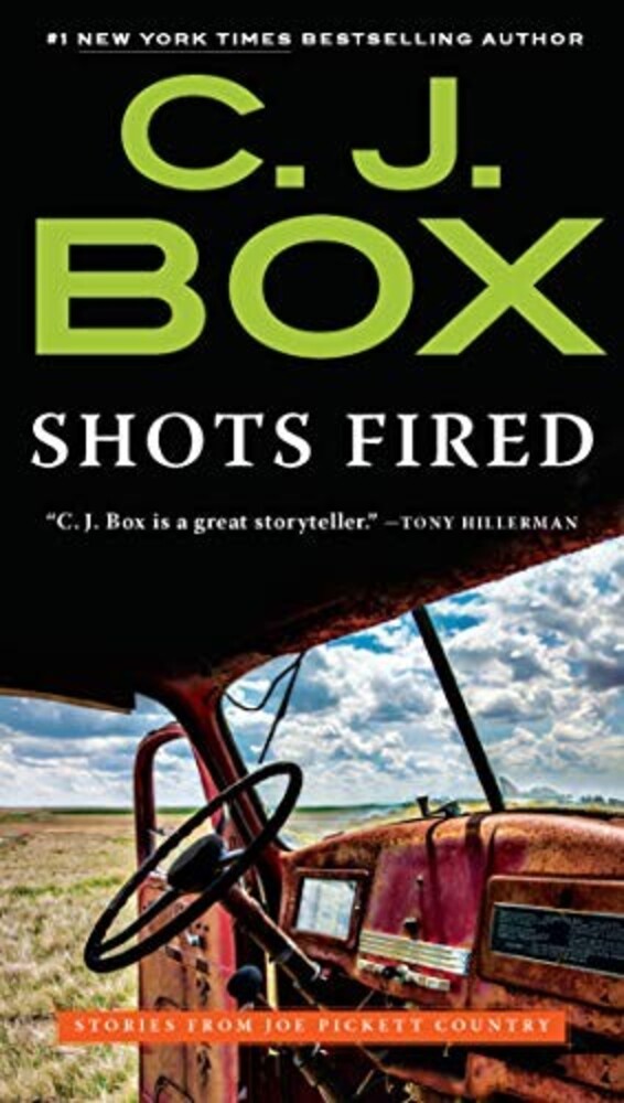 Shots Fired: Stories From Joe Pickett Country-..