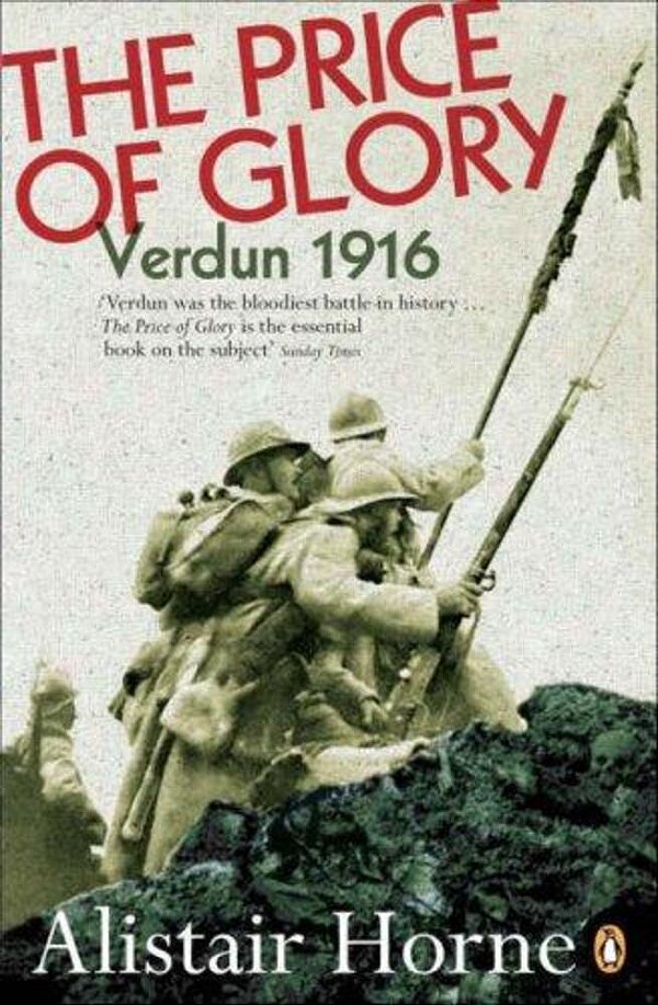 The Price Of Glory: Verdun 1916; Revised Edition-..