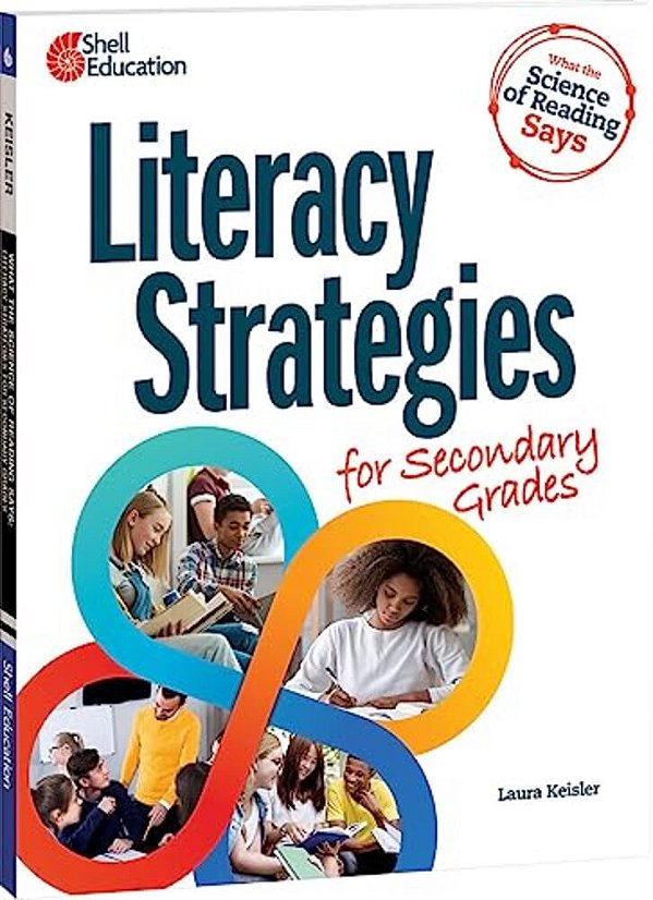 What The Science Of Reading Says: Literacy Strategies For Secondary Grades-..
