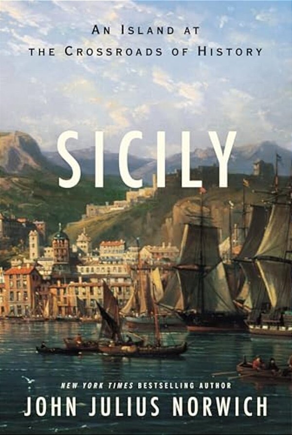 Sicily: An Island At The Crossroads Of History-..