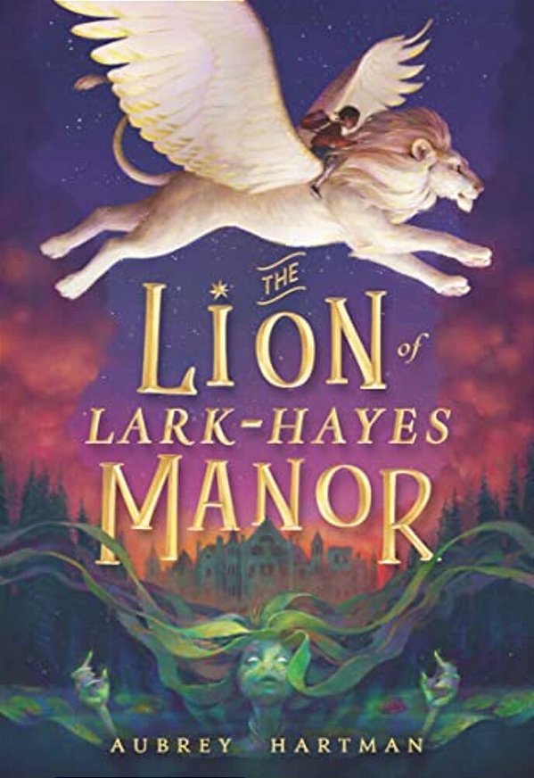The Lion Of Lark-Hayes Manor-..