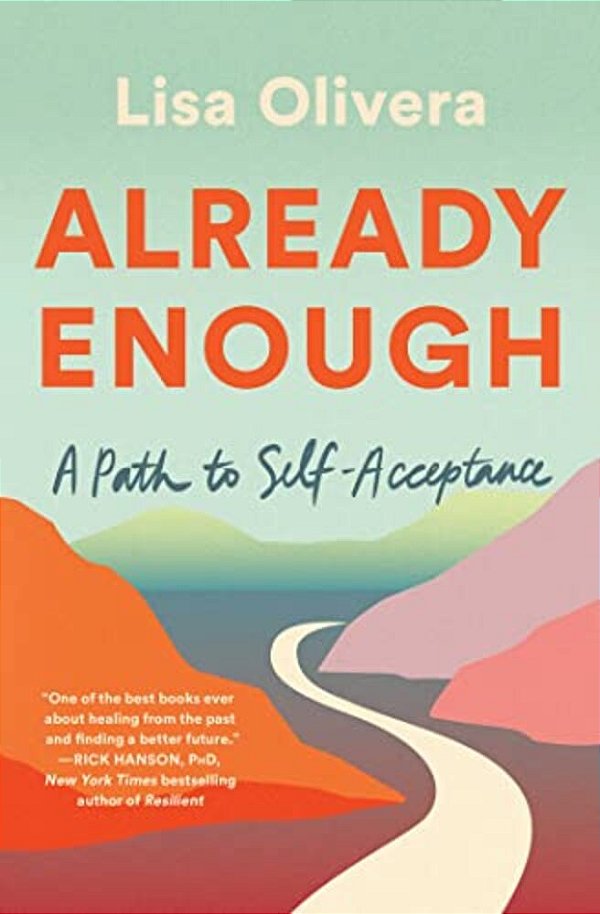 Already Enough: A Path To Self-Acceptance-..
