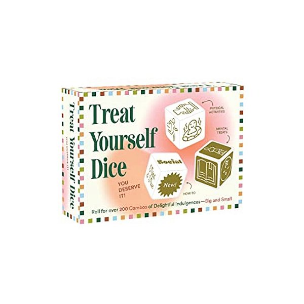 Treat Yourself Dice: You Deserve It!-..