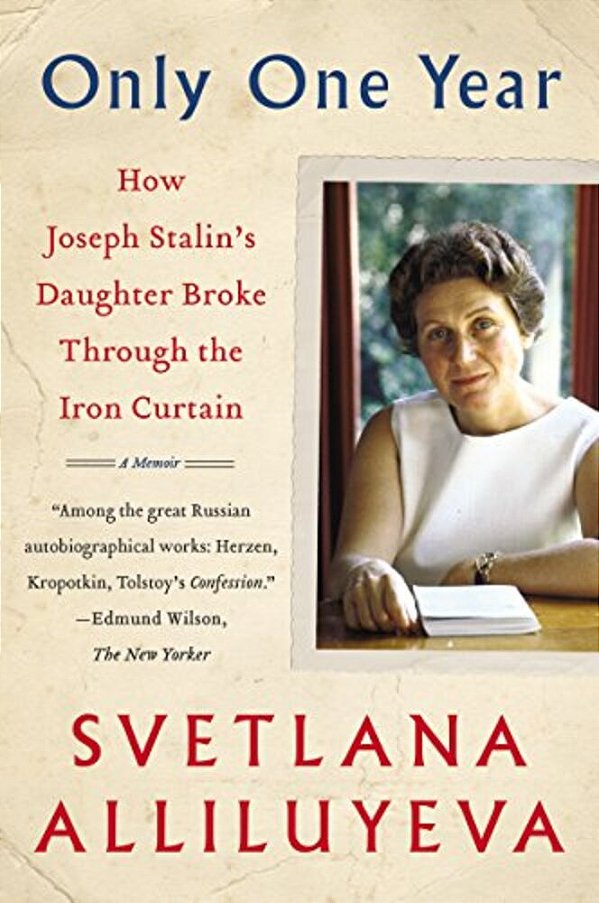 Only One Year: A Memoir-..