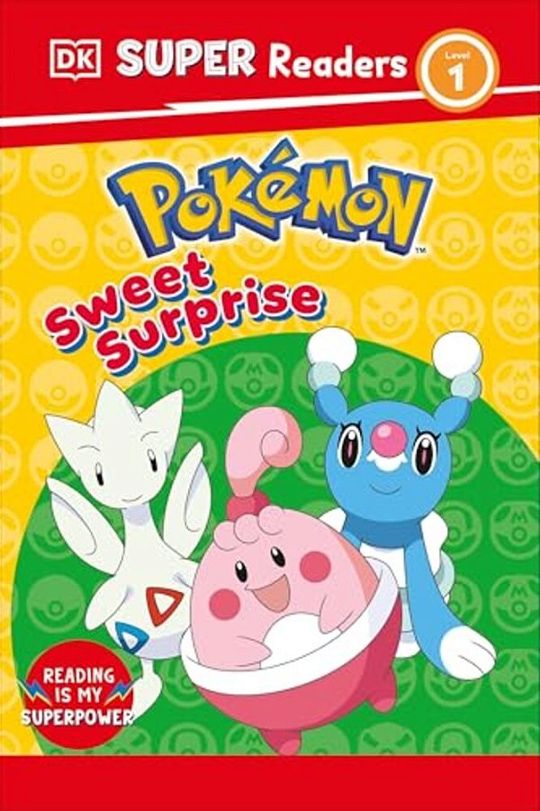 Dk Super Readers Level 1 Pokémon Sweet Surprise!-..