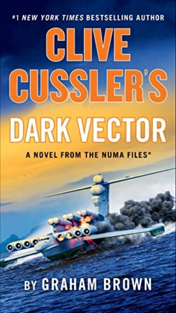 Clive Cussler's Dark Vector-..
