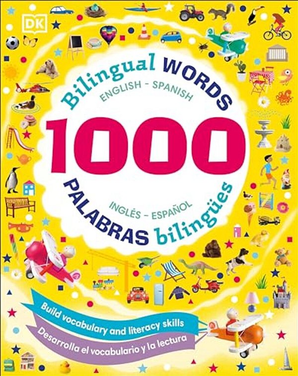 1000 Bilingual Words: Build Vocabulary And Literacy Skills-..