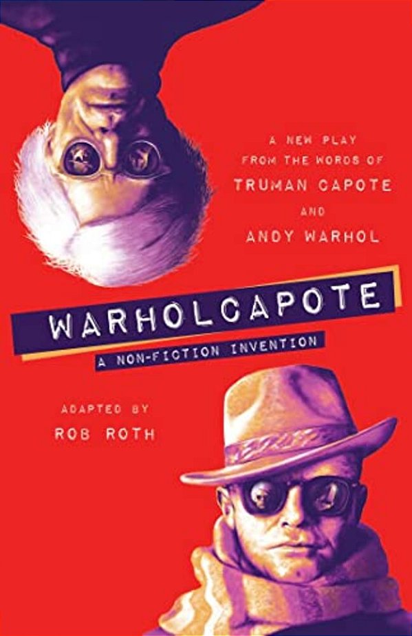 Warholcapote: A Non-Fiction Invention-..