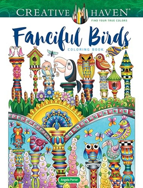 Creative Haven Fanciful Birds Coloring Book-..