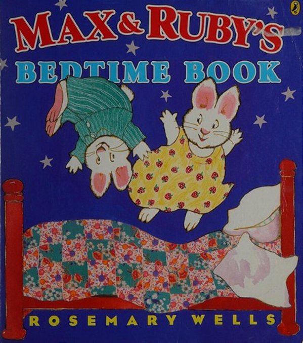 Max And Ruby's Bedtime Book-..