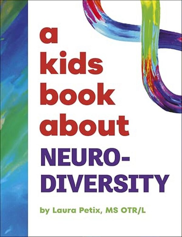 A Kids Book About Neurodiversity-..