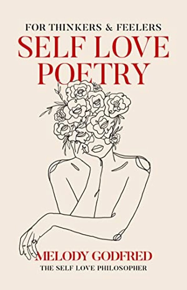 Self Love Poetry: For Thinkers & Feelers-..
