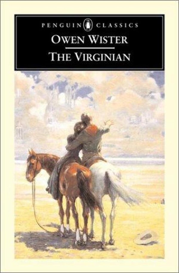 The Virginian: A Horseman Of The Plains-..