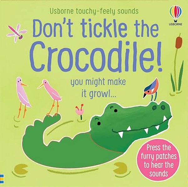 Don't Tickle The Crocodile!-..