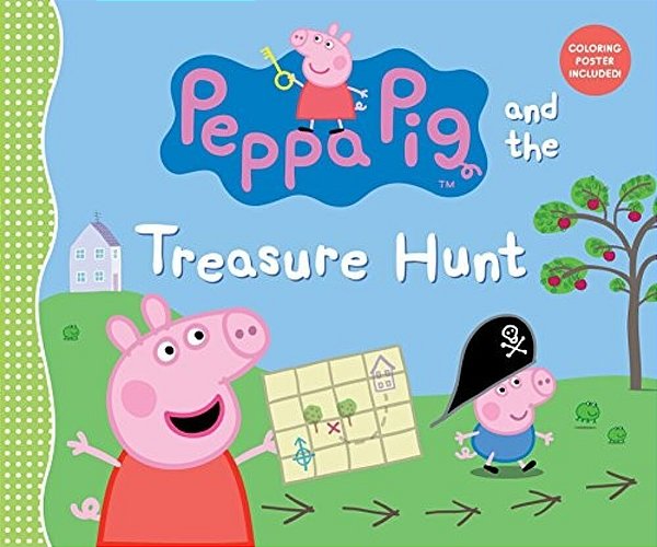 Peppa Pig And The Treasure Hunt: (A Pirate Pretend Play Adventure Full Of Clues, Laughter, And Team Fun - For Toddlers, Preschoolers, And Kids Ages 2- -..