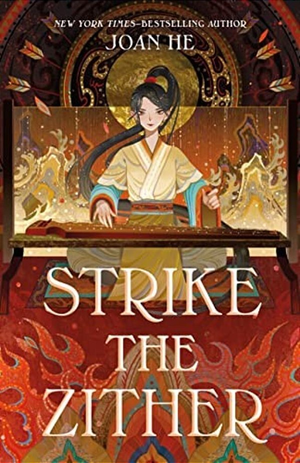 Strike The Zither: The Kingdom Of Three Duology, Book One-..